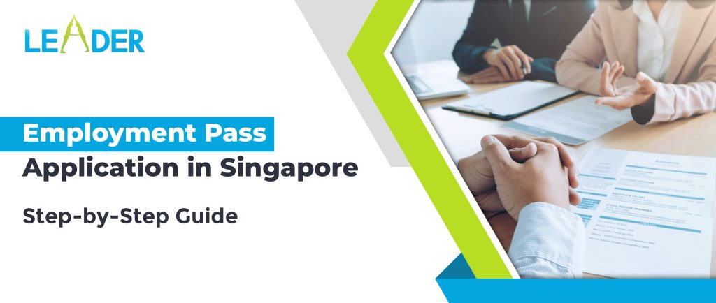 step-by-step-guide-employment-pass-application-in-singapore